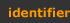 identifier